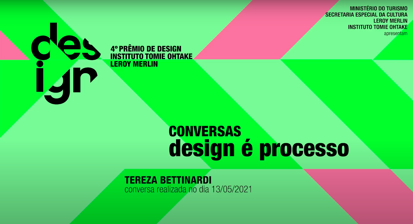 Conversas: design é processo | Tereza Bettinardi